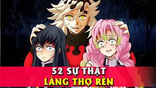 52 Sự Thật Làng Thợ Rèn  Kimetsu no Yaiba  FULL [upl. by Aland]