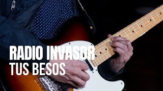 Sesiones Bajo Tierra  Radio Invasor  Tus Besos Episodio1 [upl. by Frazier963]