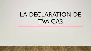 Remplir la déclaration de TVA CA3 [upl. by Anaele]