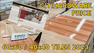 Citihardware 60x60  40x40 Tiles Pricelist [upl. by Nosraep]