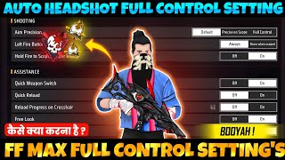 Free Fire Control Setting Full Details  Pro Player Setting Free Fire 2024  Free Fire Max Setting [upl. by Tenner]