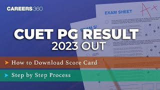 CUET PG Result 2023 Out  How to Download Score Card  Step by Step Process [upl. by Oni969]