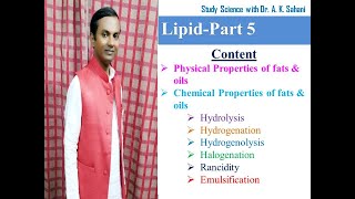 Lipid Part 5 Physical amp Chemical Properties of fats amp oils [upl. by Ocirderf]