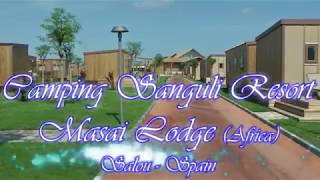 Camping Sanguli Salou  Masai Lodge Africa [upl. by Lanta466]