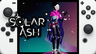 Solar Ash  Nintendo Switch Gameplay [upl. by Ahsitak983]