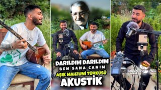 DARILDIM DARILDIM  İşte O Tiktok’ta Milyonlar İzlenen MAHZUNİ ŞERİF Türküsü👏2024 AKUSTİK [upl. by Reppep]