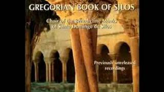 Gregorian Chant  Gregorian Book of Silos  Benedictine Monks of Santo Domingo [upl. by Loralee]