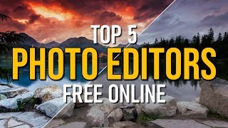 Top 5 Best FREE PHOTO EDITORS Online [upl. by Aynas454]