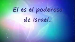 EL PODEROSO DE ISRAEL  JUAN CARLOS ALVARADO con letra [upl. by Nneb]