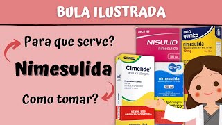 Nimesulida  Para que serve Como tomar Nimesulida comprimido  BULA ILUSTRADA [upl. by Ydnic581]