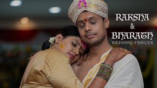 Raksha and Bharath Cinematic Wedding Trailer [upl. by Auhsohey30]