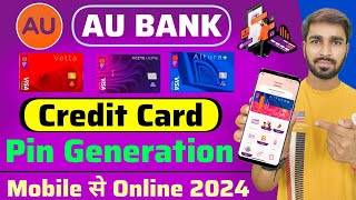 AU Bank credit card pin generation  AU Bank credit card pin kaise banaye  AU Bank credit card [upl. by Mussman]