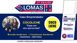 Lomas Management Seminar 2024  Caso Emprendedor COCOLICHE Dia 4 3 [upl. by Anel92]