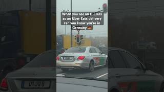 Mercedes EClass for Uber Eats 😎🇩🇪 shorts mercedes mercedesbenz benz ubereats [upl. by Noimad533]