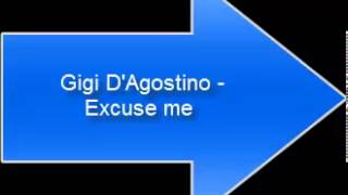 Gigi DAgostino  Excuse me [upl. by Nahtannhoj]