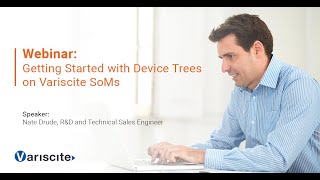 Webinar Getting Started with Device Trees on Variscite SoMs​ [upl. by Dorolice777]