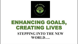 ENHANCING GOALS CREATING LIVES INTRODUCTIONBY THE TEAM [upl. by Koorb895]