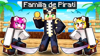 Familia Mea de PIRATI in Minecraft [upl. by Anirbys26]