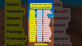 15 Nama Bayi Lakilaki Istimewa dan Jarang Dipakai namabayi [upl. by Mcdermott]