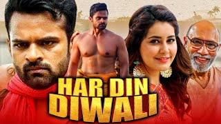 Har Din Diwali Full HD  Sai Dharam Tej amp Rashi Khanna Superhit Romantic Dubbed Movie [upl. by Tani]