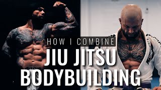 How I combine JIU JITSU and BODYBUILDING  My training regimen with practical simple tips [upl. by Adnohsirk814]