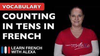 Counting in 10s in French [upl. by Myrtice168]