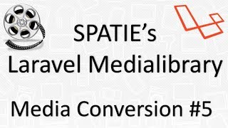 Spatie Laravel Media Library  Media Conversion to different dimension 5 [upl. by Laicram]