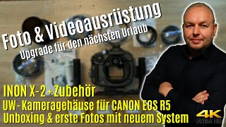 Inon X2 Unterwassergehäuse für die Canon EOS R5 quotUnboxing amp erste Fotosquot 4K [upl. by Ashling]