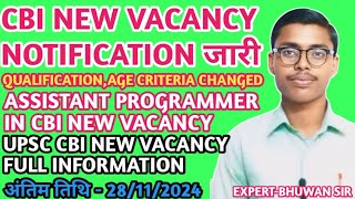 Assistant programmer in CBI new vacancy 2024 UPSC CBI new vacancy released by BHUWAN SIR [upl. by Cirdet]