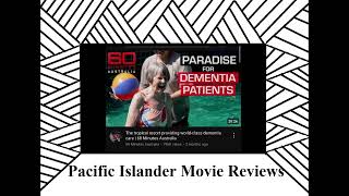 PI Movie Review  60 Minutes Australia The tropical resort providing worldclass dementia care [upl. by Retsehc]