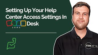 Setting Up Your Help Center Access Settings In Zoho Desk [upl. by Yatnuahs415]