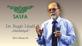 SASFA  Dr Bogár LászlóHáttérképek 140226 [upl. by Filahk]