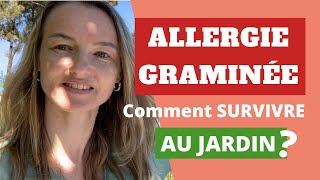 Allergie graminée  Comment SURVIVRE au jardin [upl. by Anitsihc]