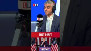 You cant have it both ways Sadiq Khan pressed on Donald Trump comments  LBC [upl. by Nace416]