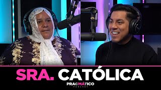 PRAGMÁTICO 18  Sra Católica [upl. by Aushoj]