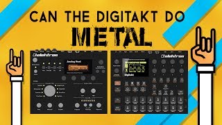 Can the Digitakt do METAL feat Analog Heat [upl. by Sand]