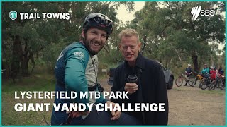 Lysterfield MTB Park Giant Vandy Challenge  VIC AUS [upl. by Nidroj]