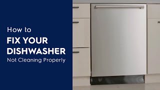 How to Fix Your Dishwasher Not Cleaning Properly [upl. by Ila]