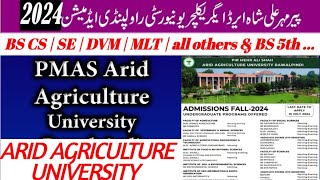 Arid Agriculture University Rawalpindi  PMAS admission 2024Arid Agri university admission 2024 [upl. by Cletis]