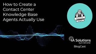 How to Create a Contact Center Knowledge Base Agents Actually Use [upl. by Imat659]