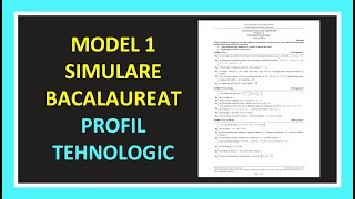 BACALAUREAT MATEMATICA 2023 MODEL REZOLVAT BAC PROFIL TEHNOLOGIC EXAMEN CLASA 12 VARIANTA SIMULARE [upl. by Aikam]