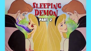 Twisted Disney🤫 The SLEEPING DEMON Full Book Pt2 art disney creative sleepingbeauty [upl. by Chariot]