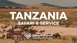 Tanzania Safari amp Service  Discover Corps [upl. by Laved819]