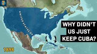 Why didnt The US Keep Cuba after 1898 [upl. by Ithsav]