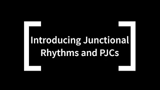 Introducing Junctional Rhythms [upl. by Masha504]