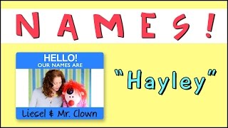 Learning Names with Mr Clown quotHayleyquot [upl. by Vashtee]