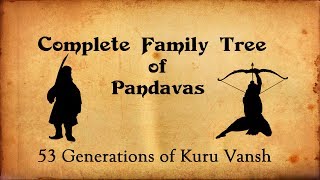 Pandavas Complete Family Tree  Mahabharata Family Facts [upl. by Naylor]