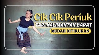 Tari Cik Cik Periuk  Tari Kreasi Daerah Kalimantan Barat  Tarian Mudah Anak TK amp SD [upl. by Anitaf]