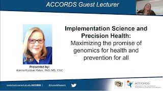 Implementation Science and Precision Health Alanna Kulchak Rahm PhD MS CGC [upl. by Sessler]