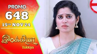 Ilakkiya Serial  Episode 648 Promo  Shambhavy  Nandan  Sushma Nair  Saregama TV Shows Tamil [upl. by Ahsinav716]